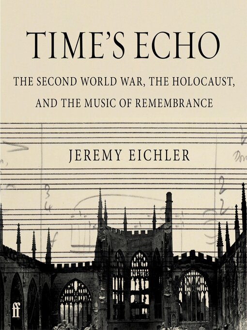 Title details for Time's Echo by Jeremy Eichler - Available